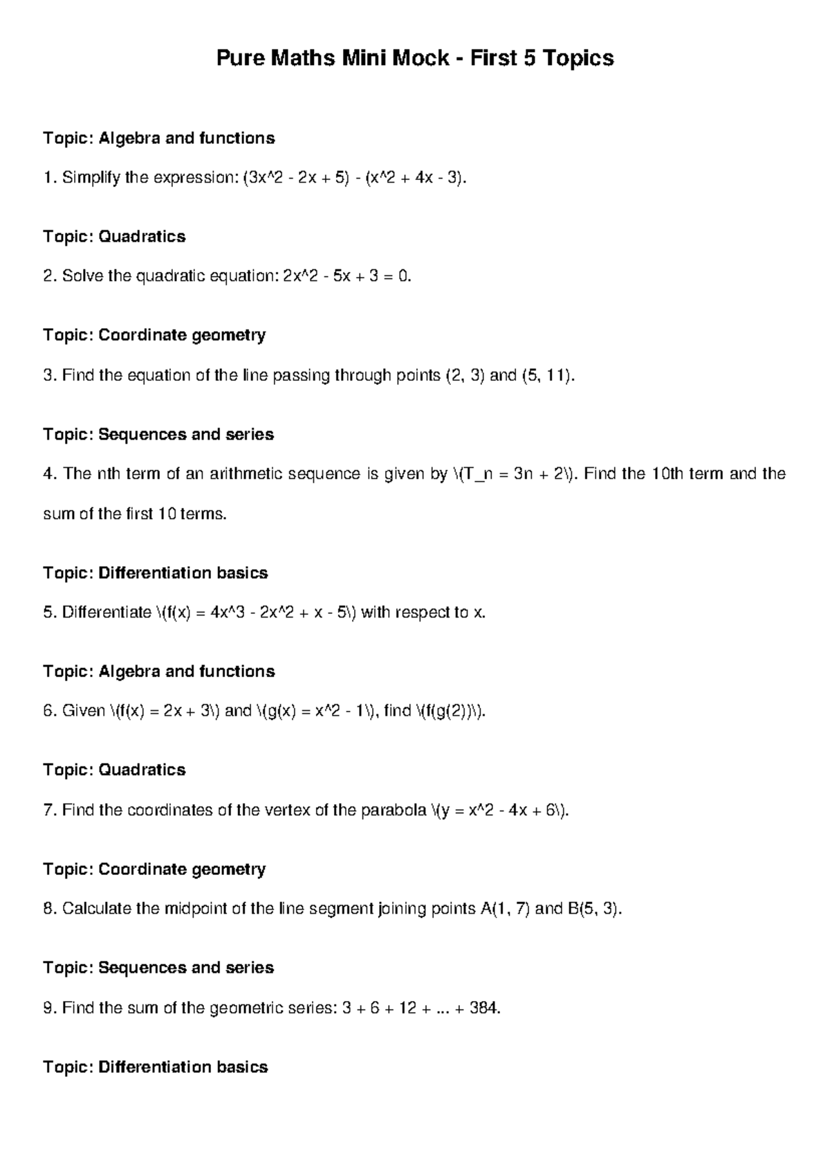 Pure Maths Mini Mock: Algebra, Quadratics, Geometry, Series, Diff - Studocu