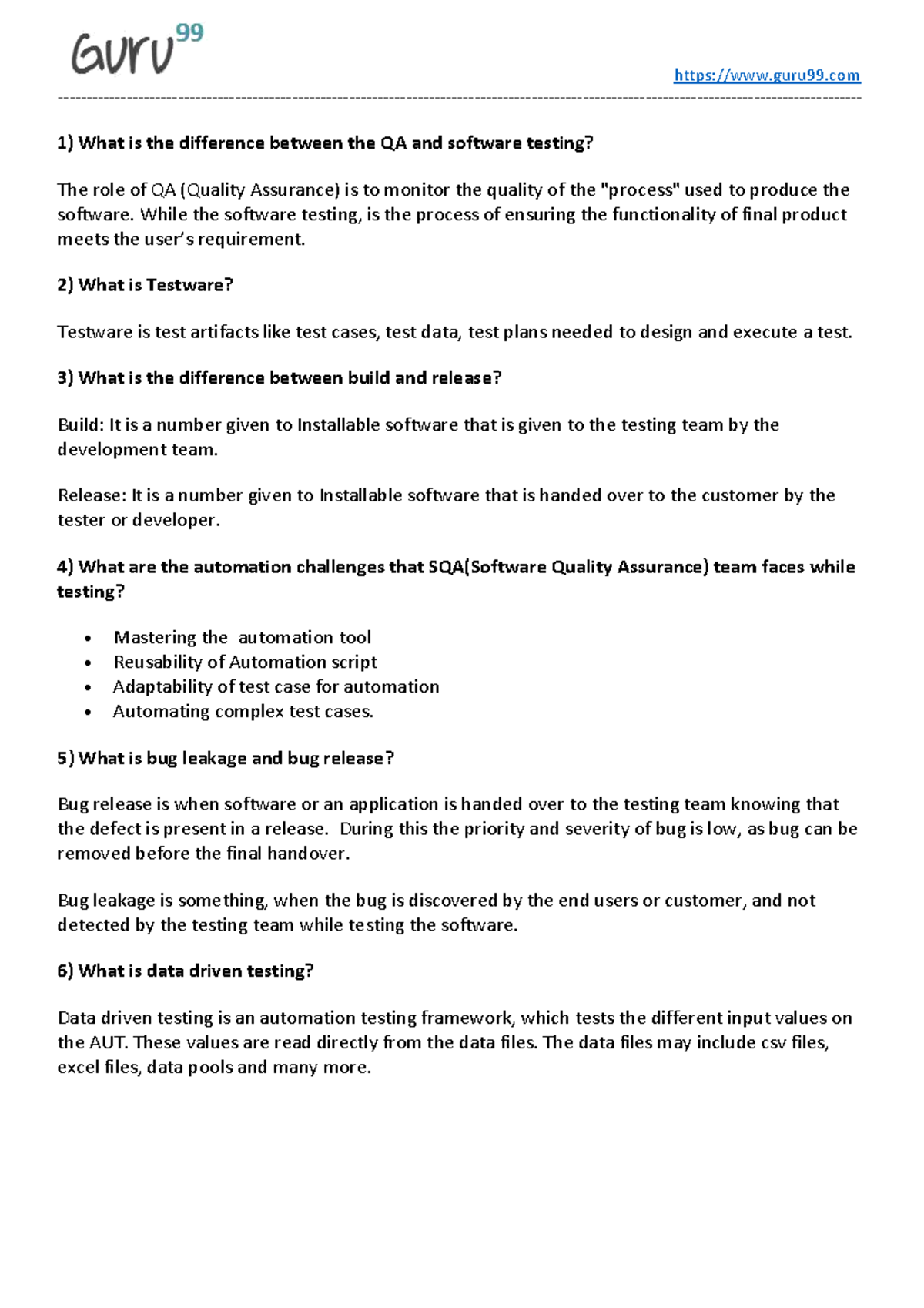 Qa interview questions answers - 1) What is the difference between the ...