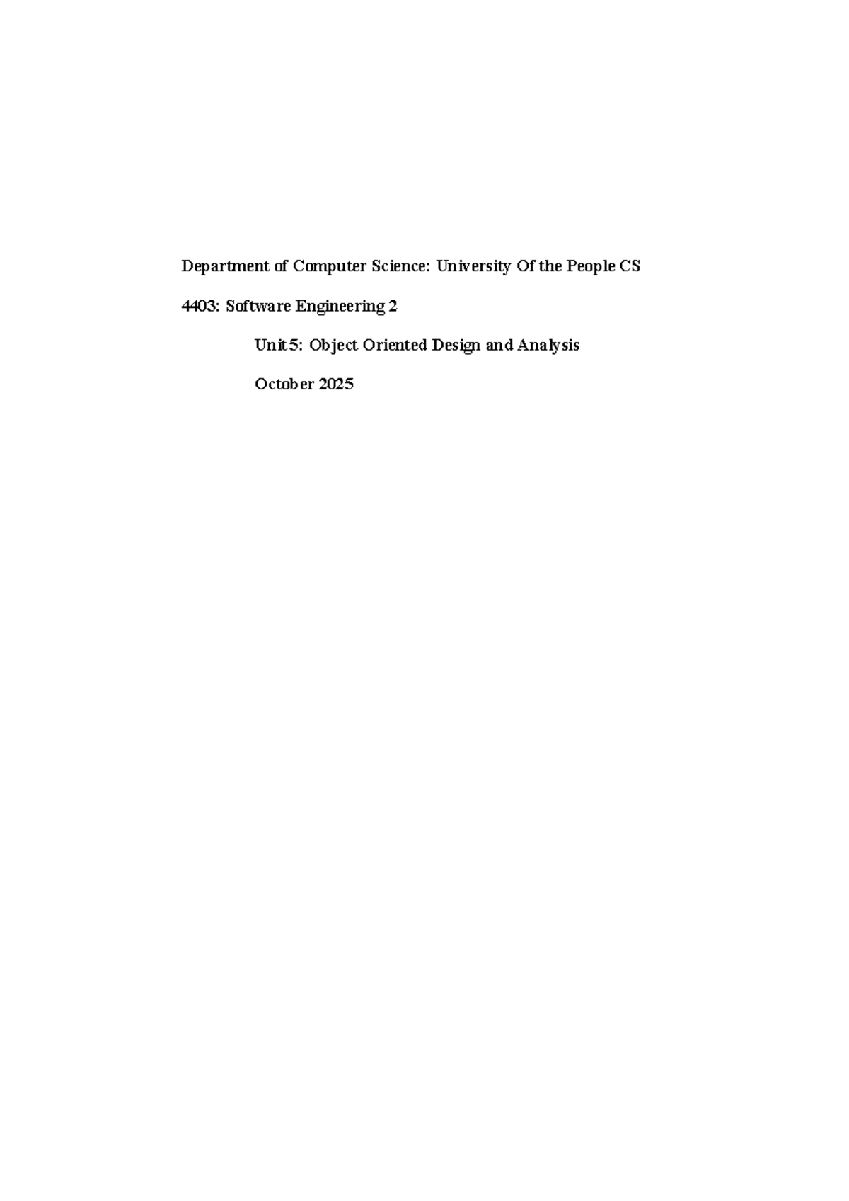 CS 4403: Software Engineering 2 - Unit 5 Object Oriented Design ...