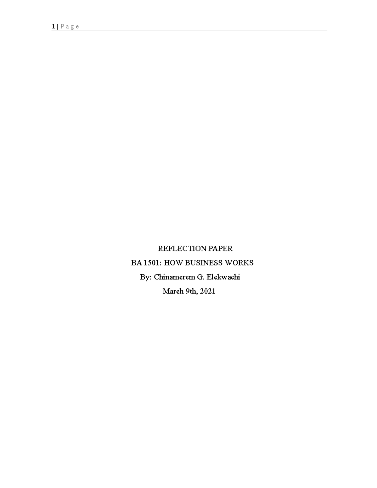 My Reflection Paper - 1 | P a g e REFLECTION PAPER BA 1501: HOW ...