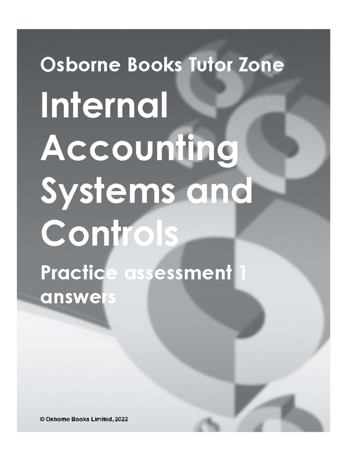 03 INAC Internal Accounting Systems & Controls: Practice Assessment 1 ...