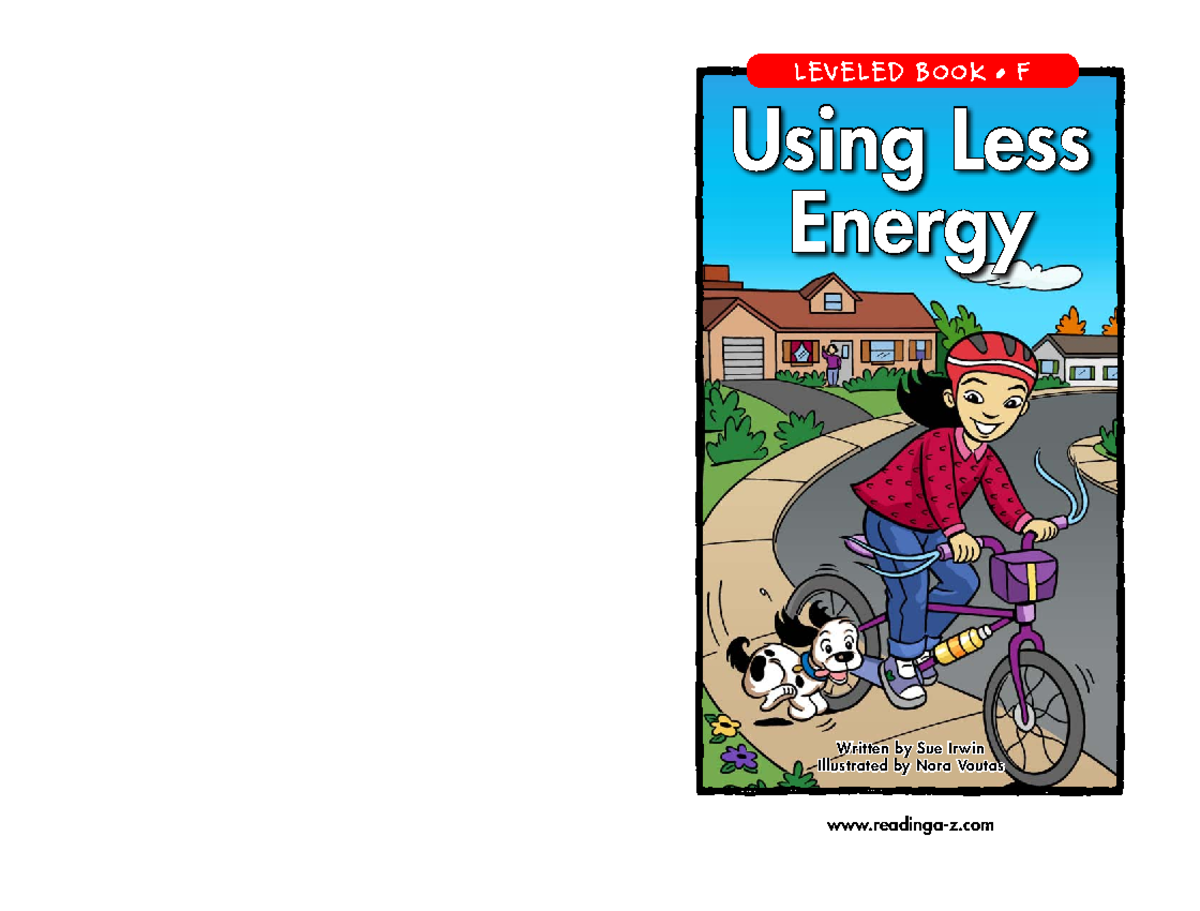 Raz LF09 Using Less Energy - A Level F Reading A-Z Guide - Studocu