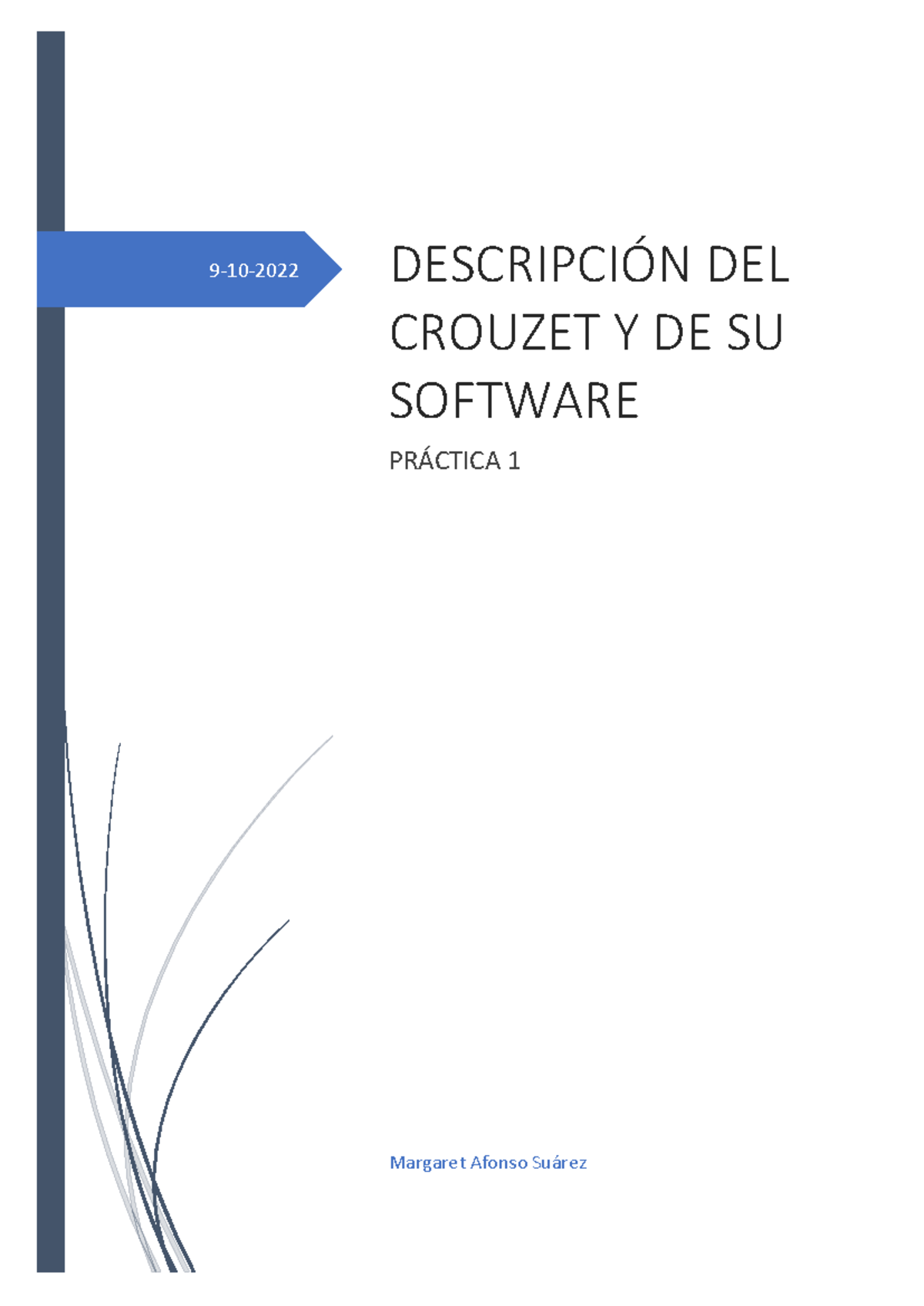 Informe PR1 sobre la funcionalidad del bloque Set-Reset y lógicas - Studocu