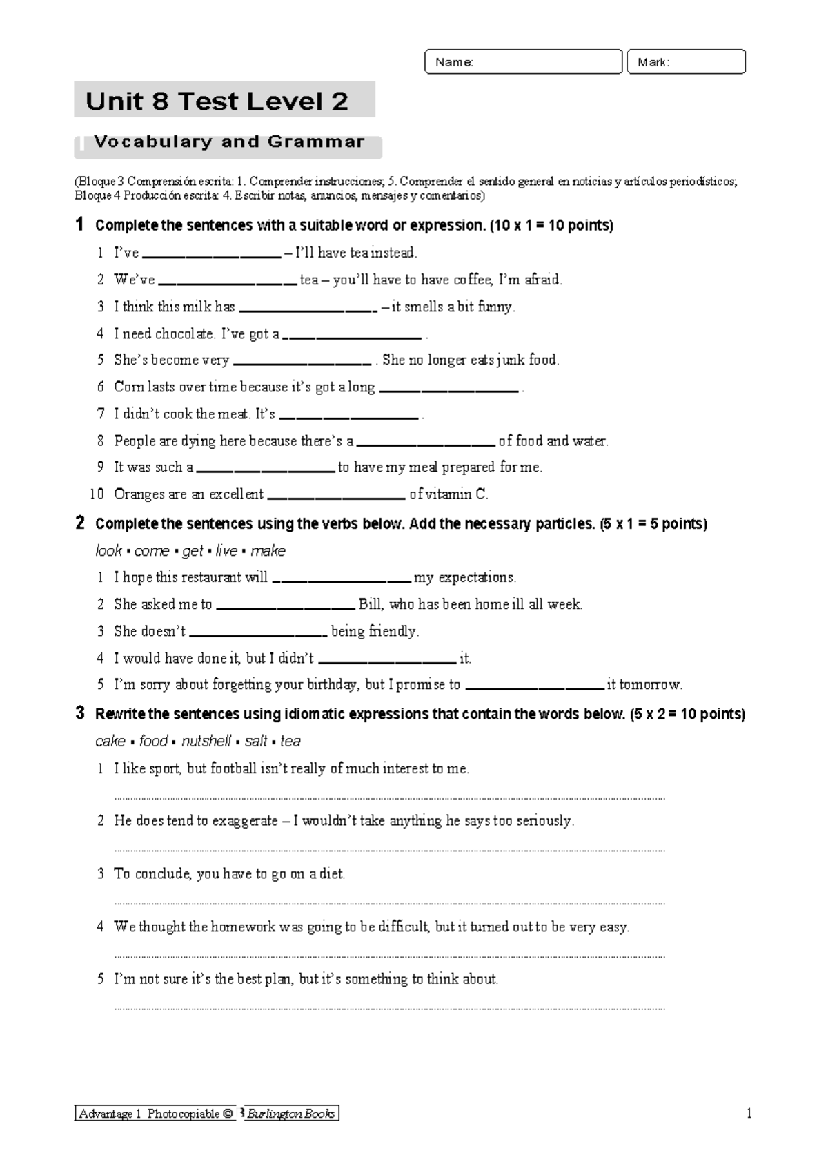 Advantage 1: Unit 8 Test Level 2 Vocabulary & Grammar - Studocu