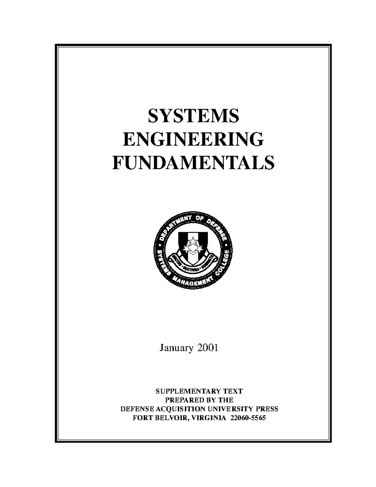 Systems Engineering - For the non-engineer it provides an overview of ...