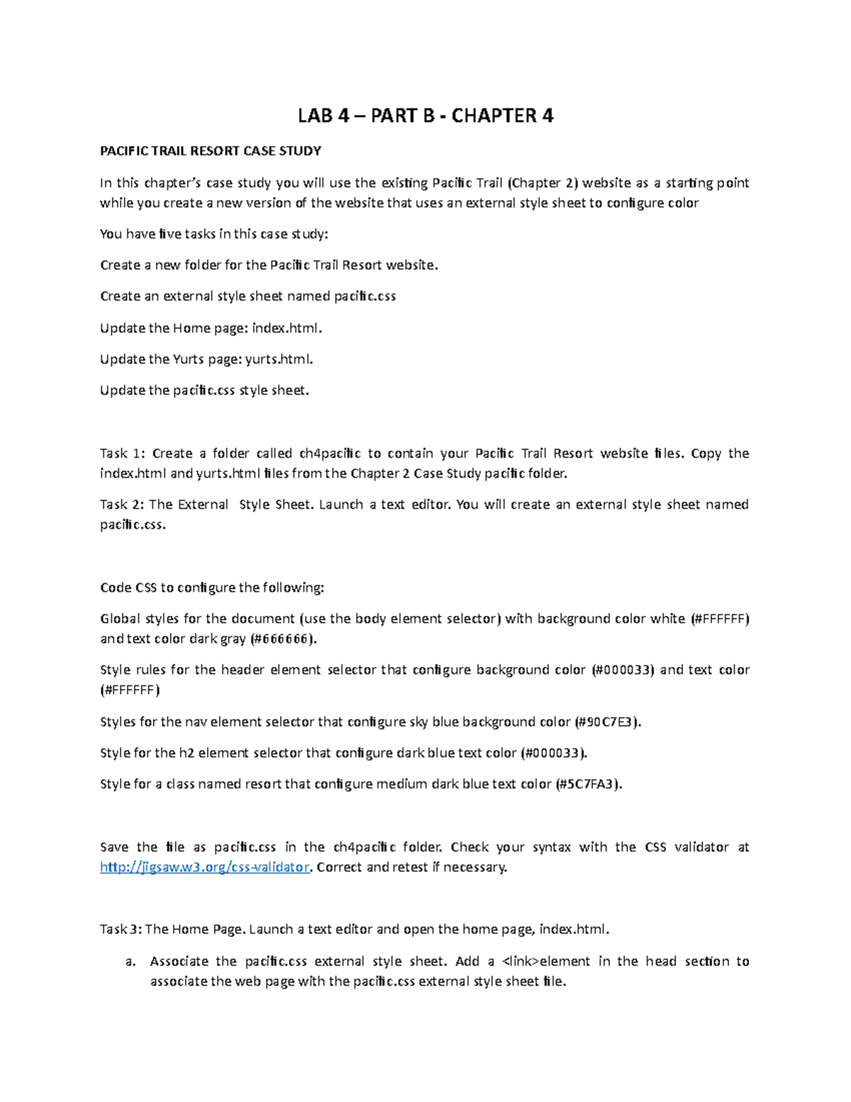 Lab 4B - Pacific Trail Resort Case Study - Chapter 4 Guide - Studocu