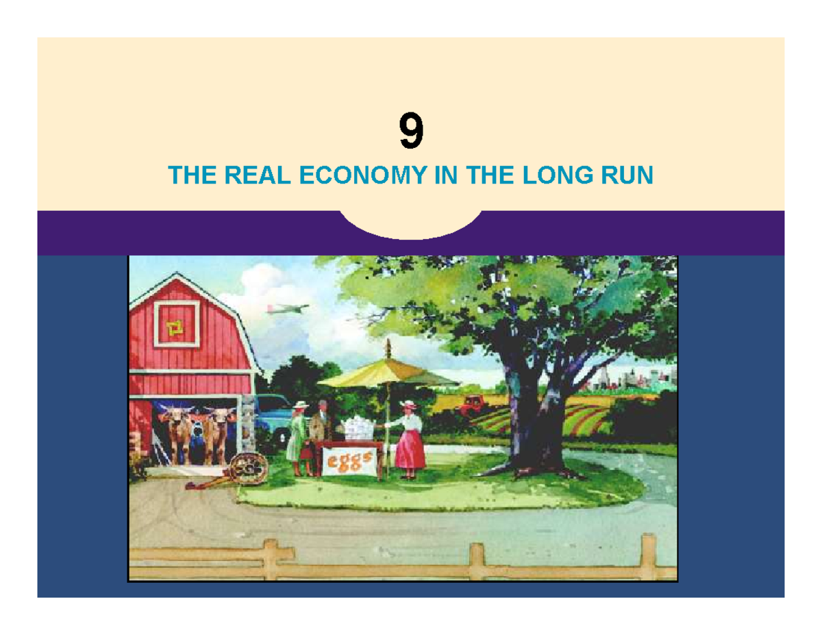 Chapter 25 - Production and Growth - 9 THE REAL ECONOMY IN THE LONG RUN ...