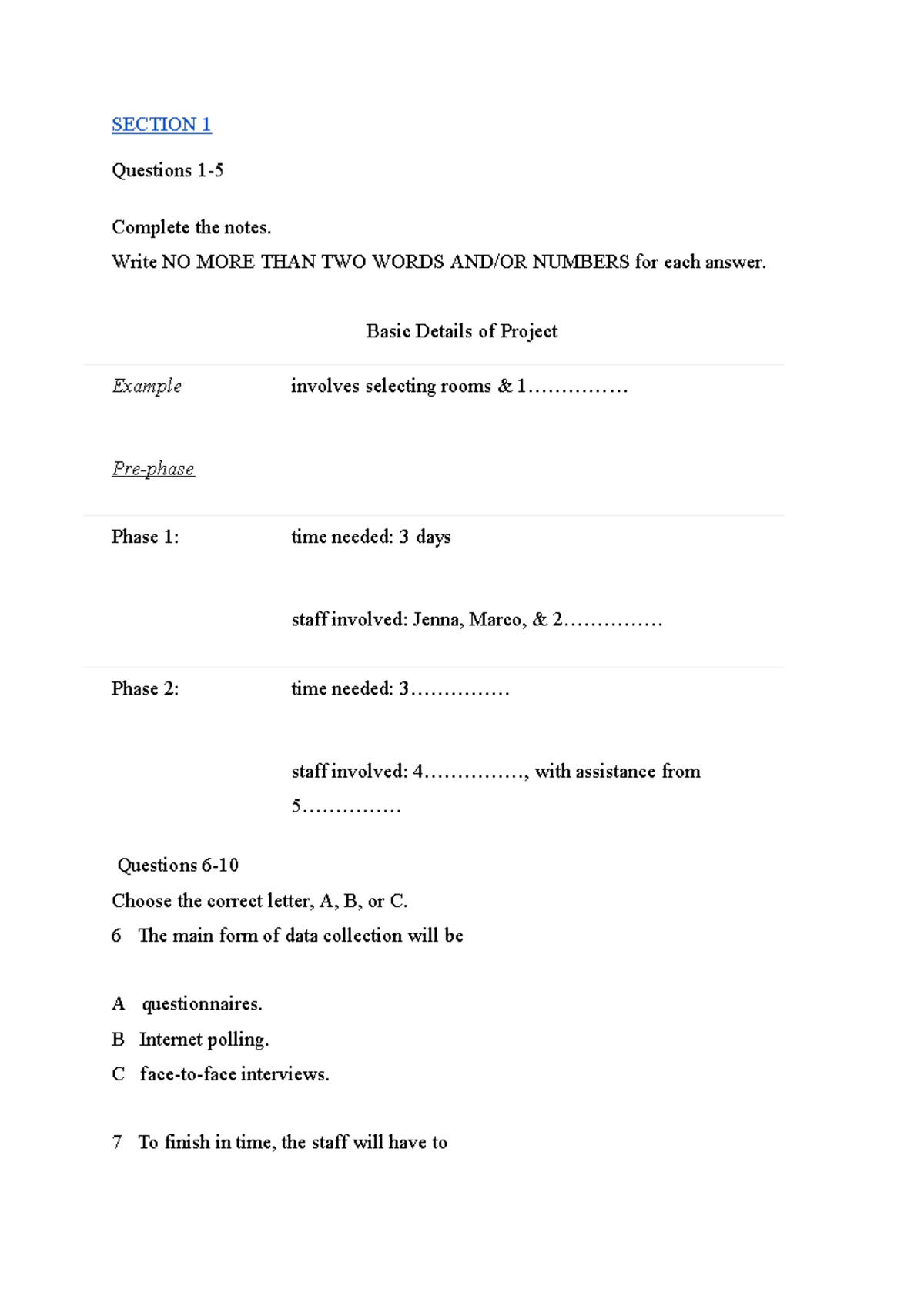 Bổ trợ - English - SECTION 1 Questions 1- Complete the notes. Write NO ...