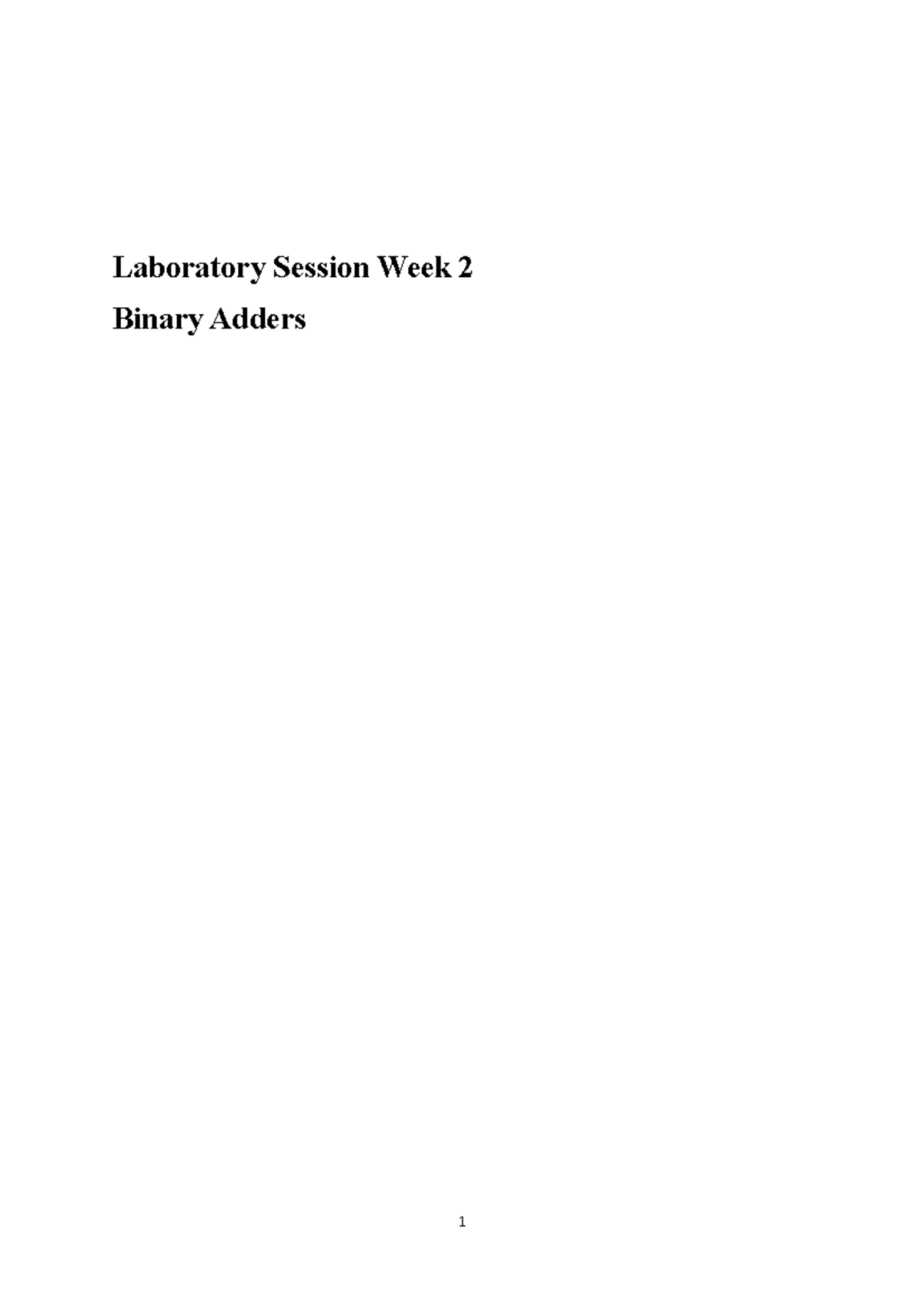 Digital Principles Lab 2 - Laboratory Session Week 2 Binary Adders ...