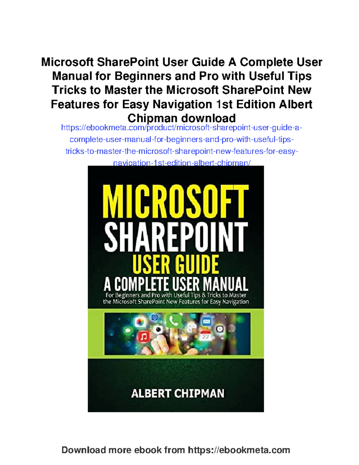 Microsoft SharePoint User Guide: A Complete Manual for Beginners & Pros ...