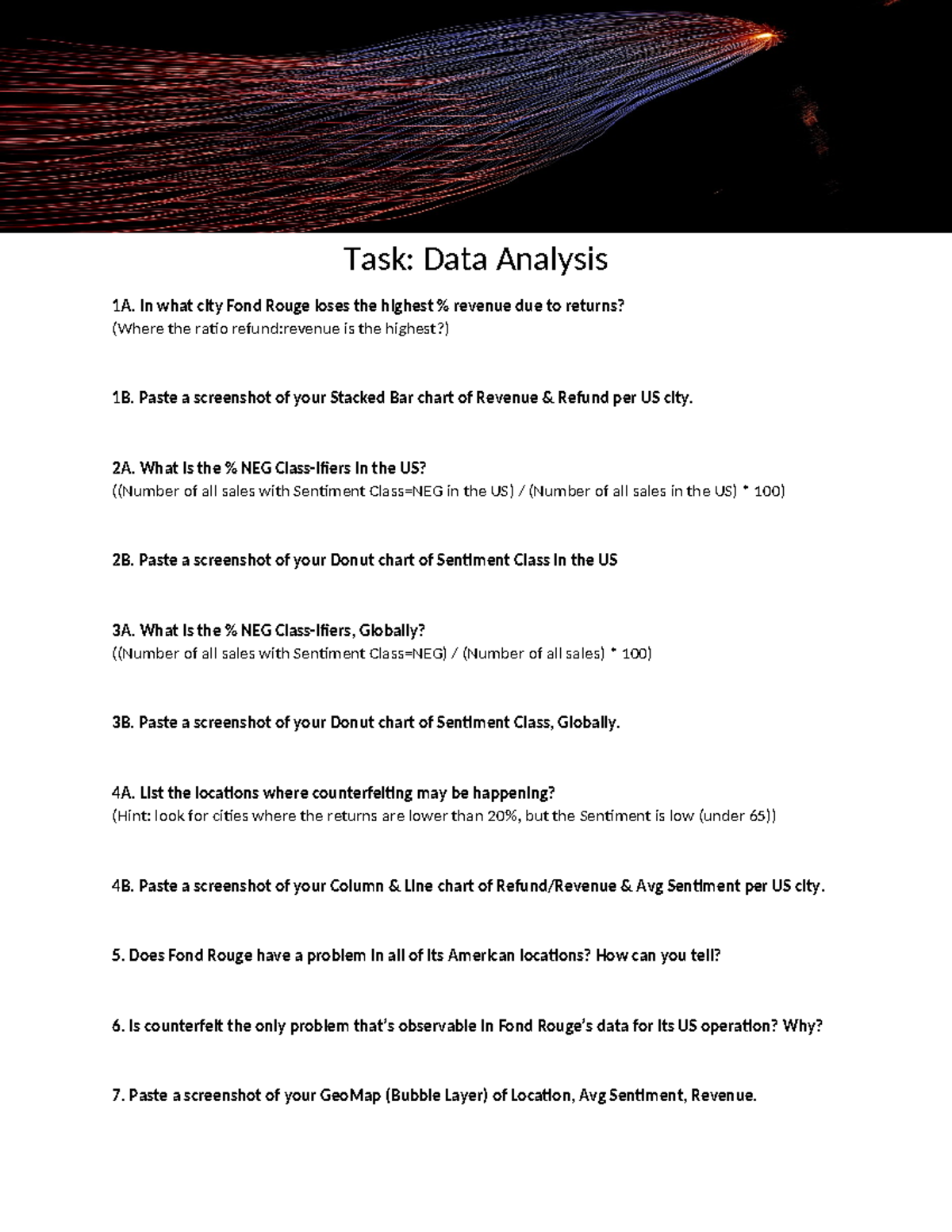 Task 2 - Questionnaire - questions and answers - Task: Data Analysis 1A ...
