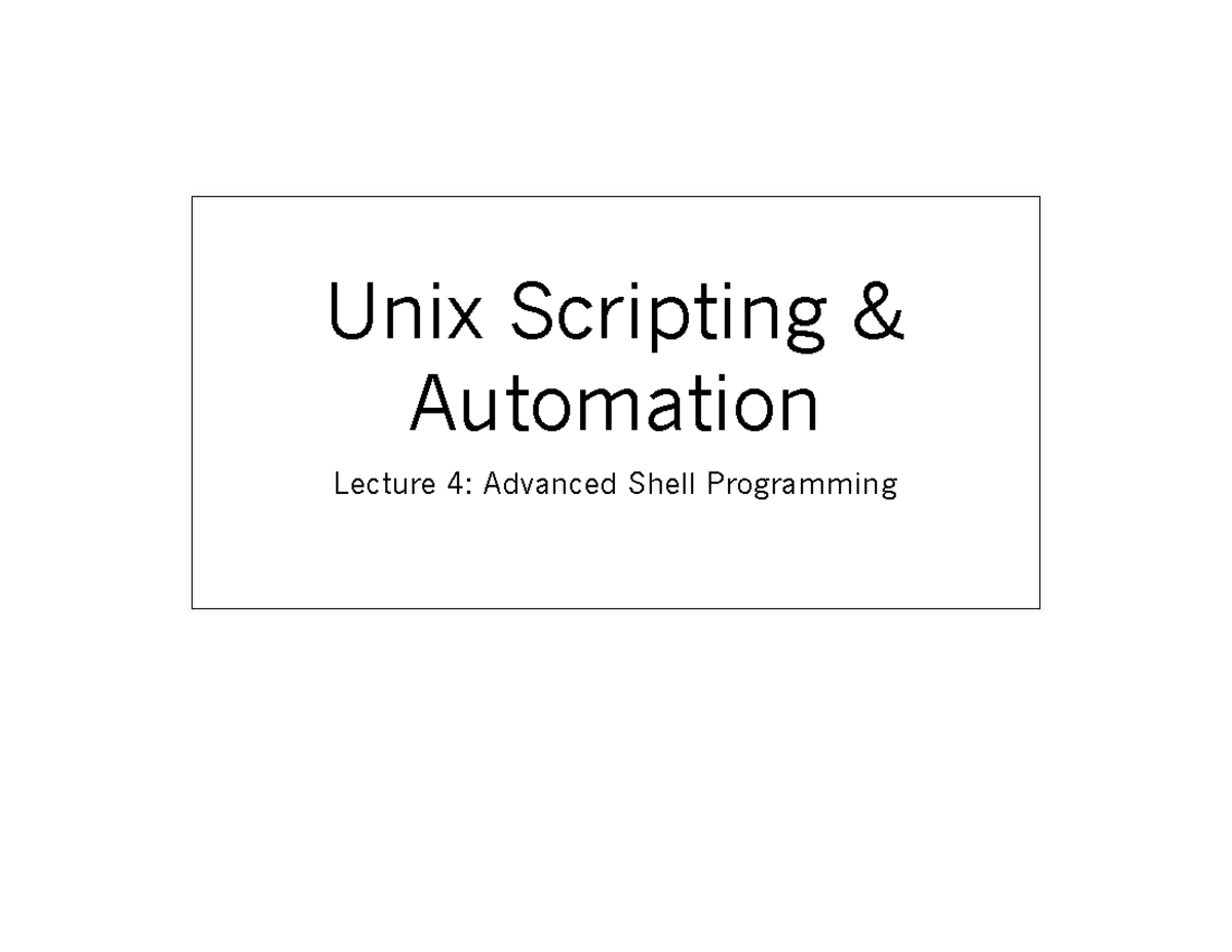 Advanced Shell Programming - Unix Scripting & Automation (Lecture 4 ...