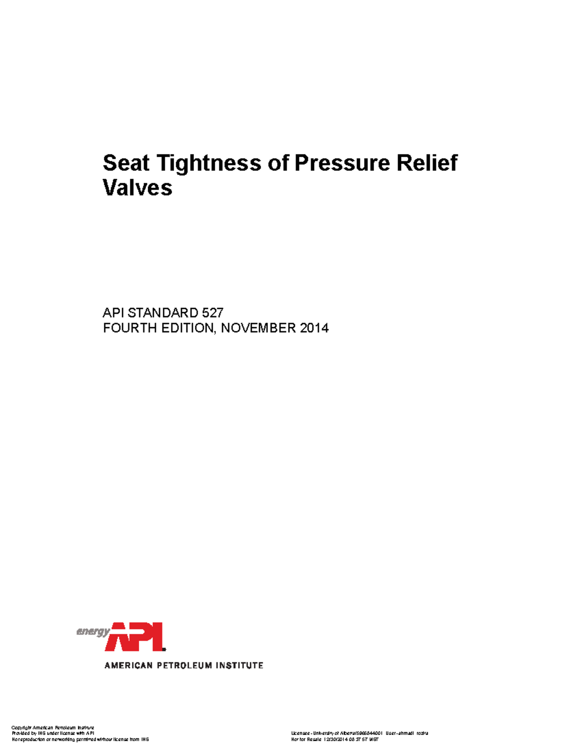 API Standard 527: Seat Tightness of Pressure Relief Valves (2014) - Studocu