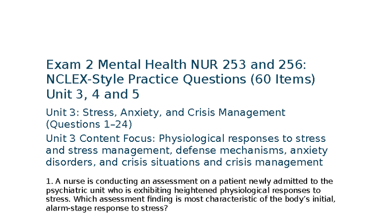 Exam 2 Mental Health NUR 253 & 256: Practice Questions for Units 3-5 ...