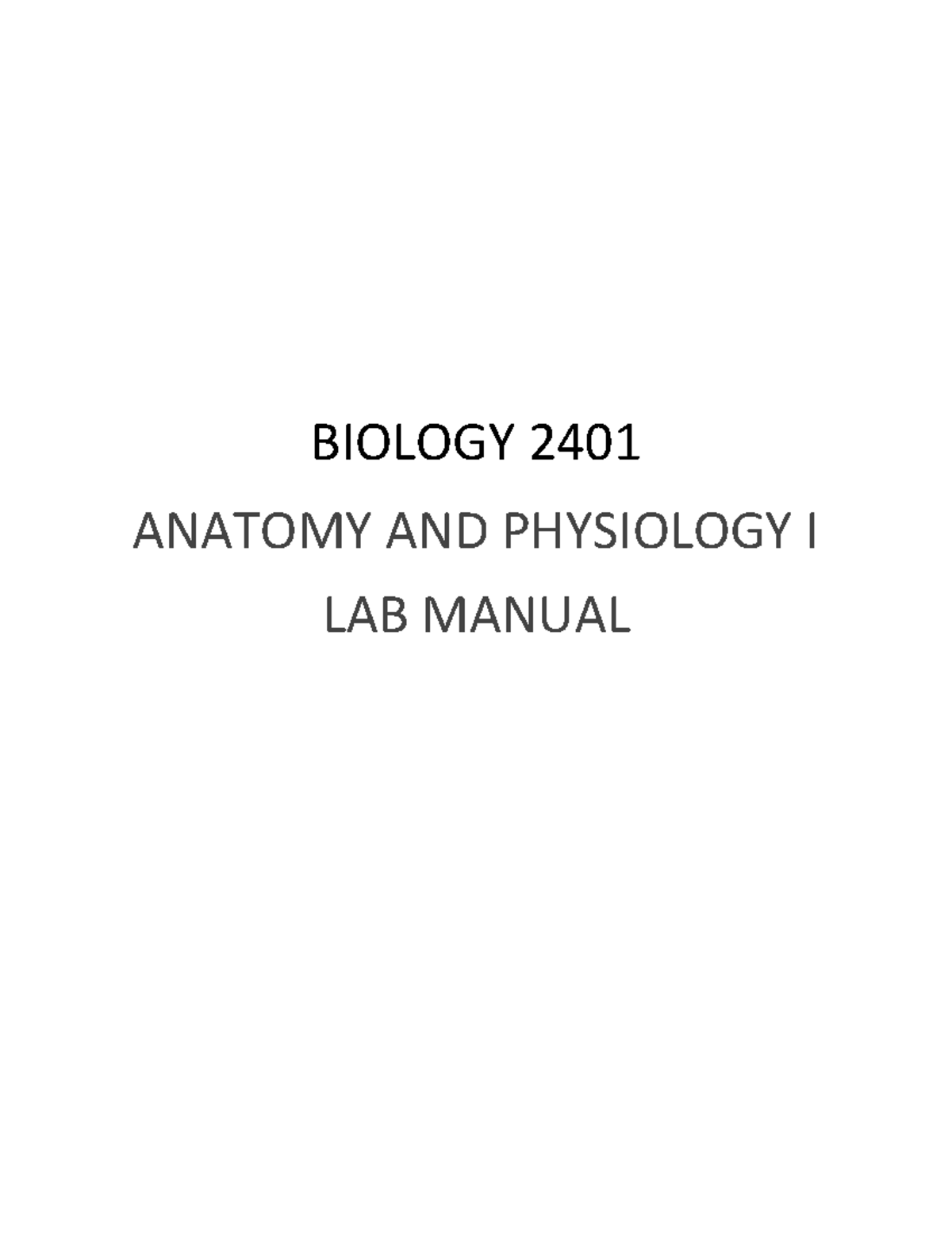 BIOLOGY 2401: Anatomy &amp; Physiology I Lab Manual - Chapter 1 Overview - Studocu