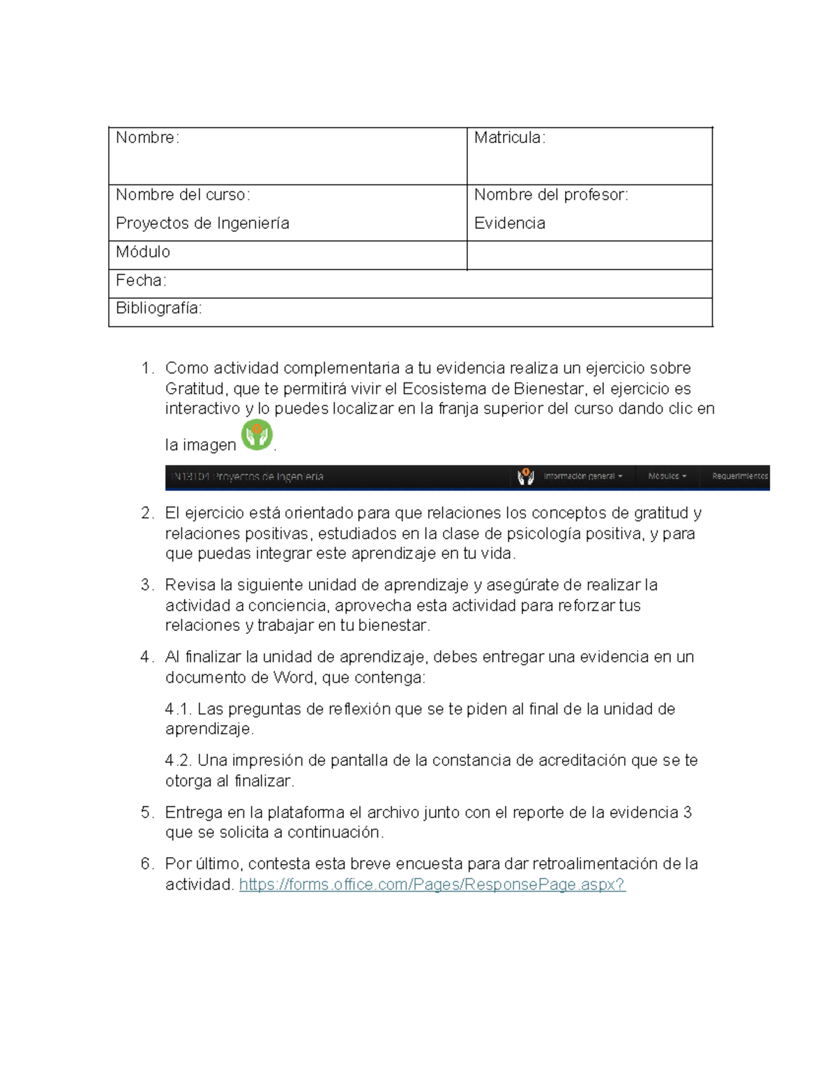 Evidencia 3 - Actividad 4 - Nombre: Matricula: Nombre del curso ...