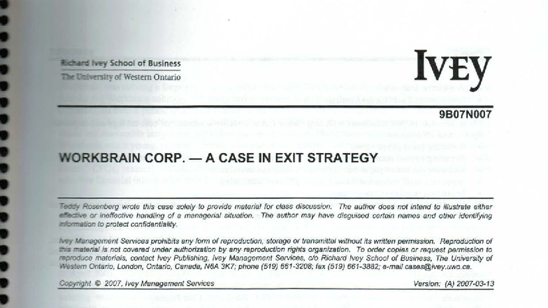IVEY 9B07N007: Workbrain Corp. Exit Strategy Case Study - Studocu