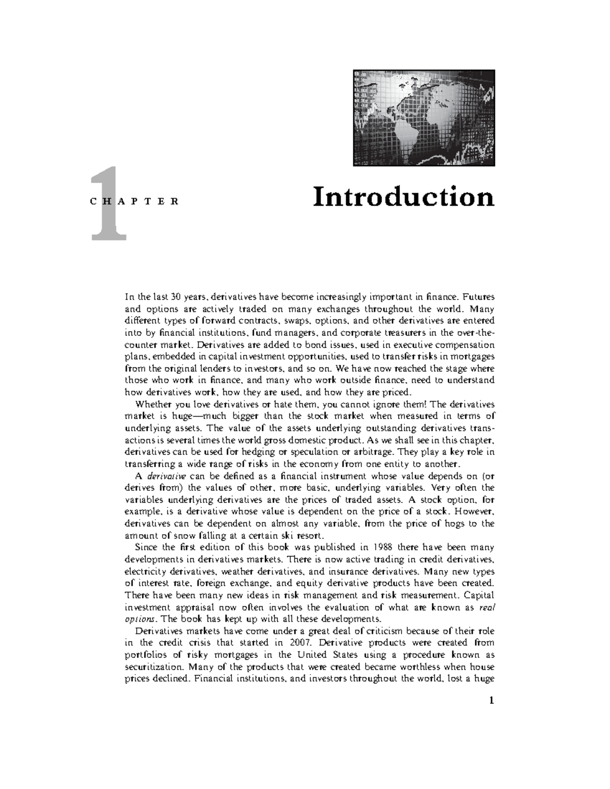 Hull Chapter 1 - Week 1 Reading - Introduction In the last 30 years ...