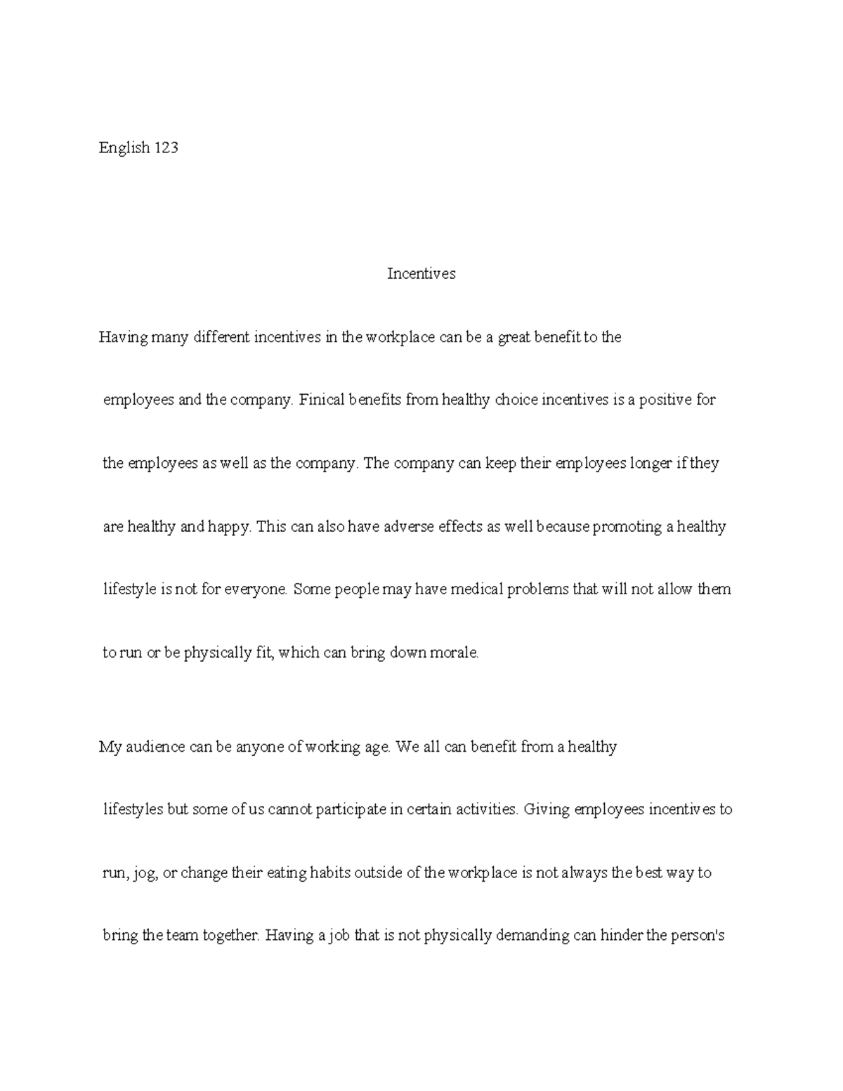 Incentive paper - English 123 Incentives Having many different ...