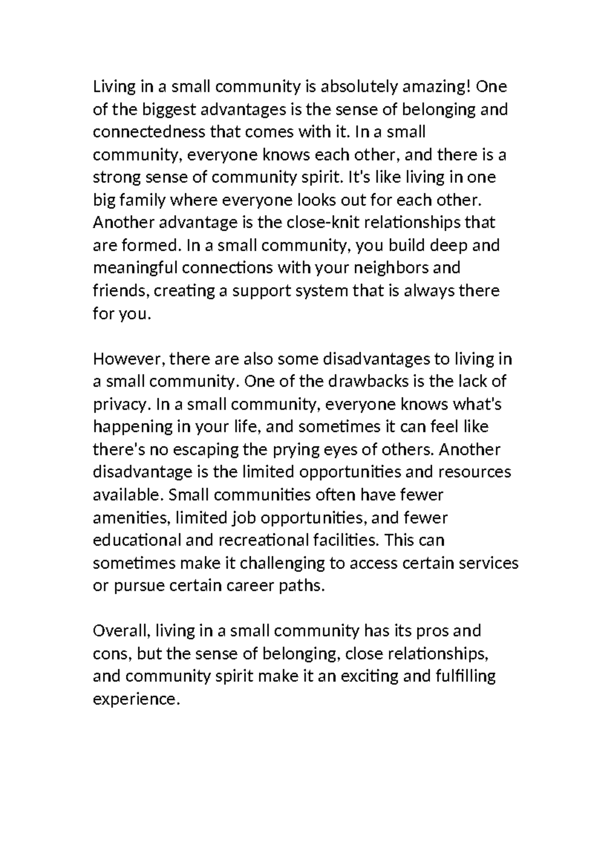 Living in a small community is absolutely amazing - In a small ...