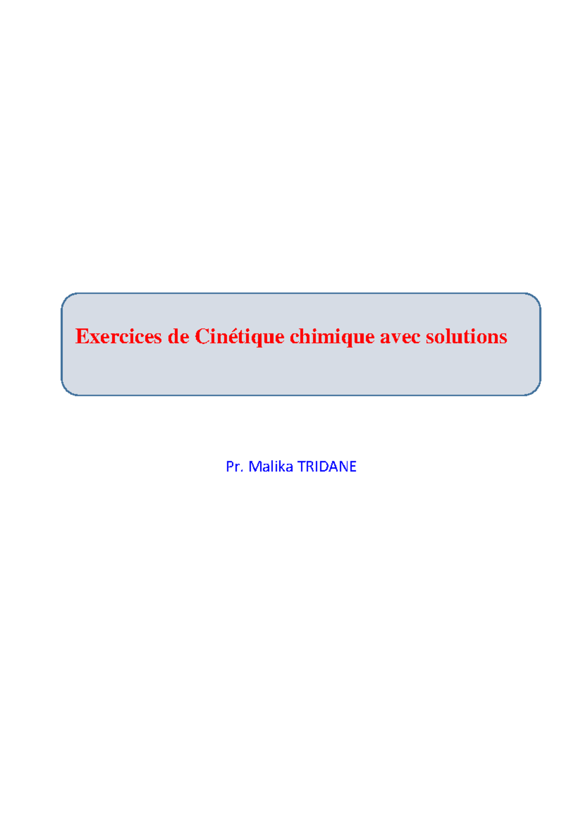 Exercices de Cinétique Chimique avec Solutions - Pr. Malika TRIDANE ...