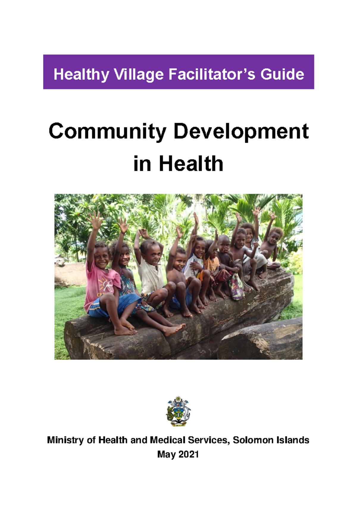 Community Development in Health: A Facilitator's Guide (MHMS, 2021 ...