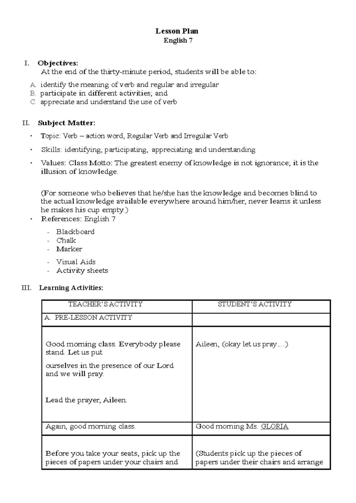 Lesson Plan English, Verb - Lesson Plan English 7 I. Objectives: At the ...