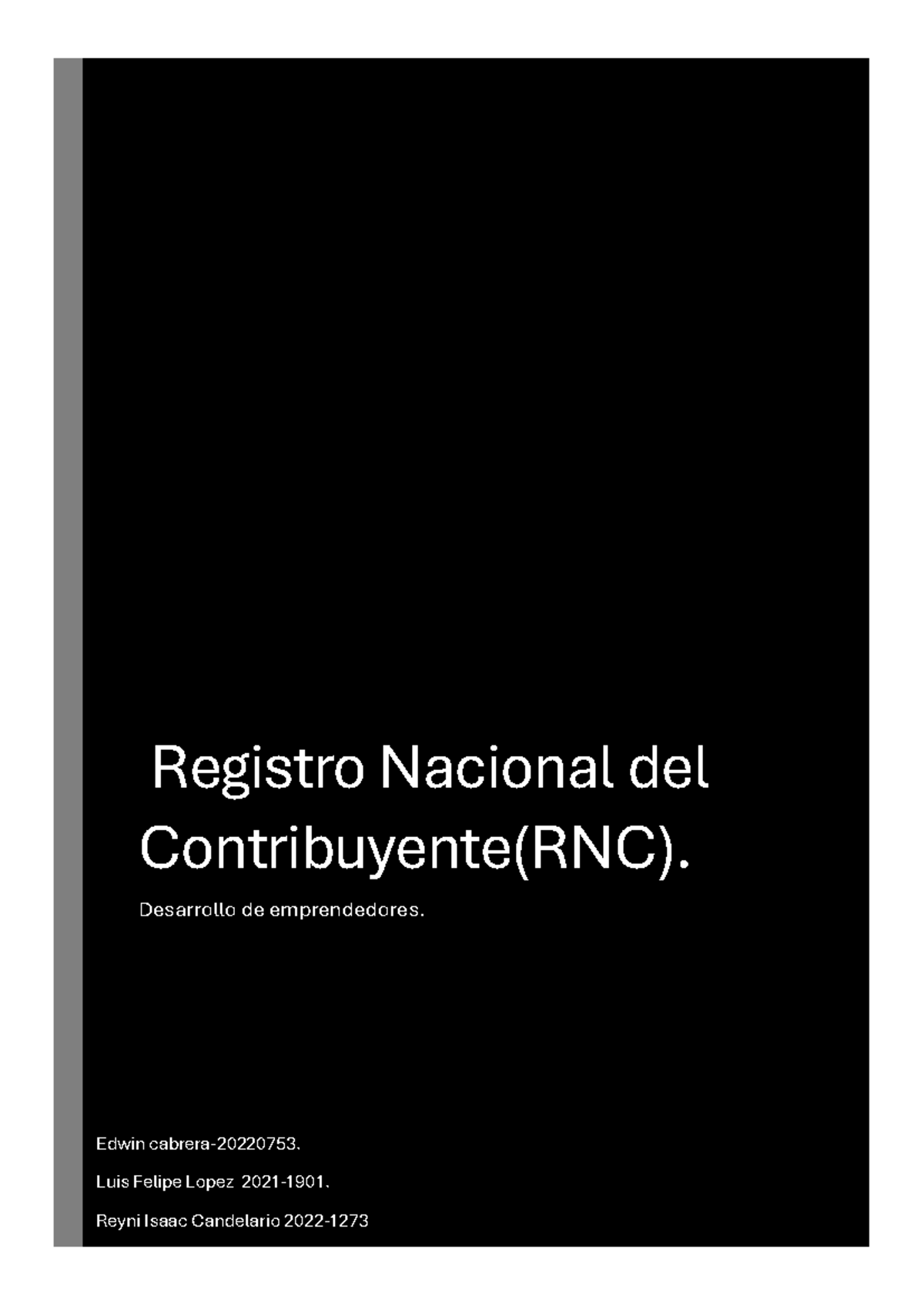 Registro Nacional del Contribuyente (RNC): Análisis y Desarrollo de ...