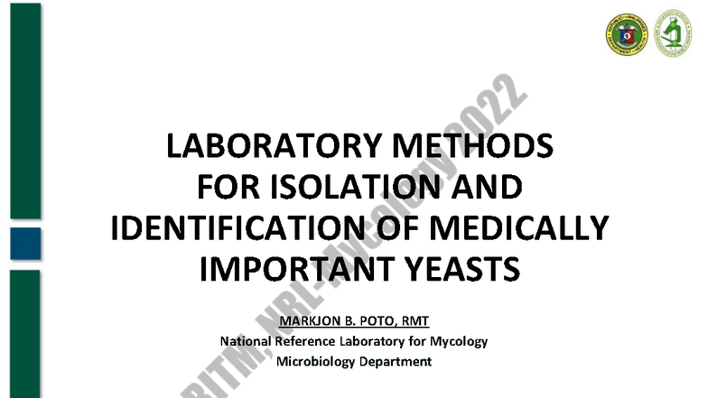 LAB METHODS FOR ISOLATION & ID OF MEDICALLY IMPORTANT YEASTS - MYCO 6 ...
