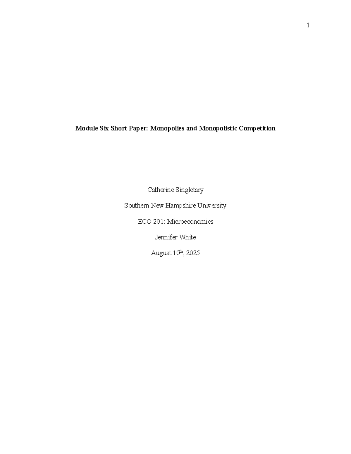 ECO 201: 6-2 Short Paper on Monopolies & Monopolistic Competition - Studocu