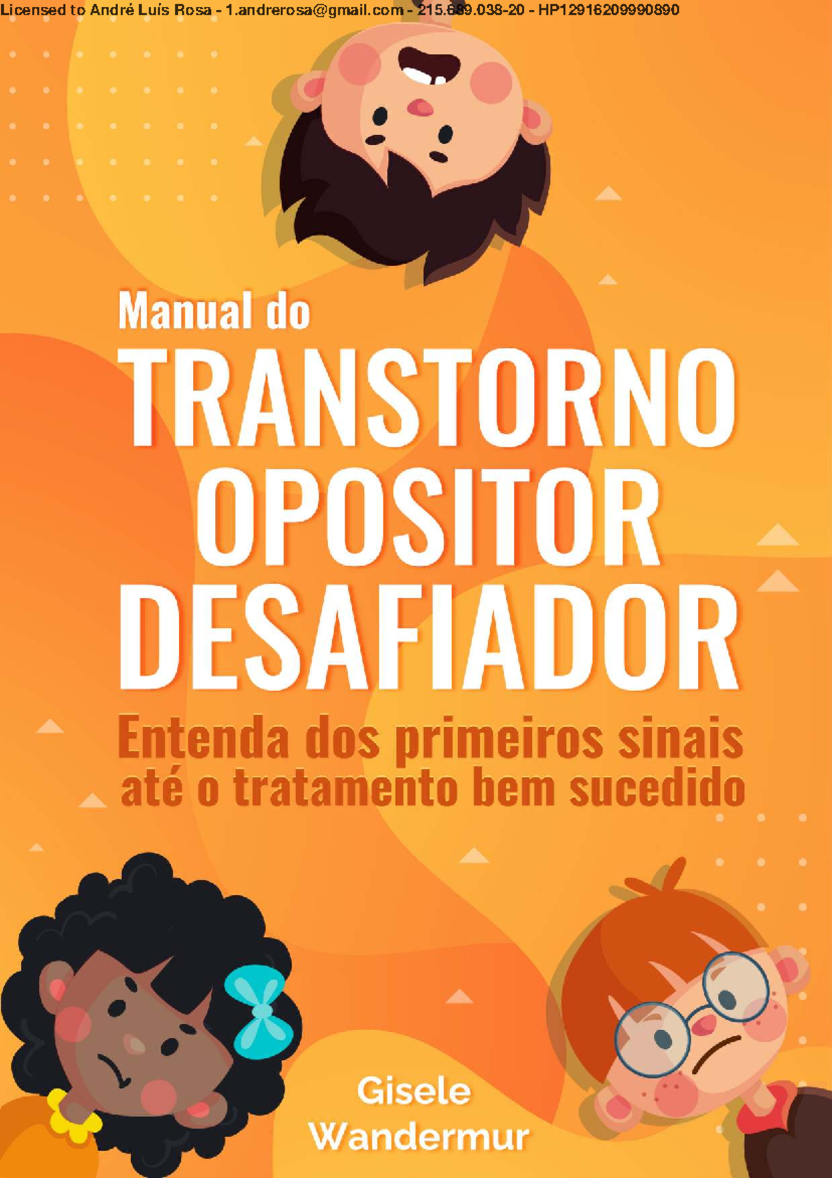 Manual do Transtorno Opositor Desafiador (TOD) - Gisele Wandermur - Studocu