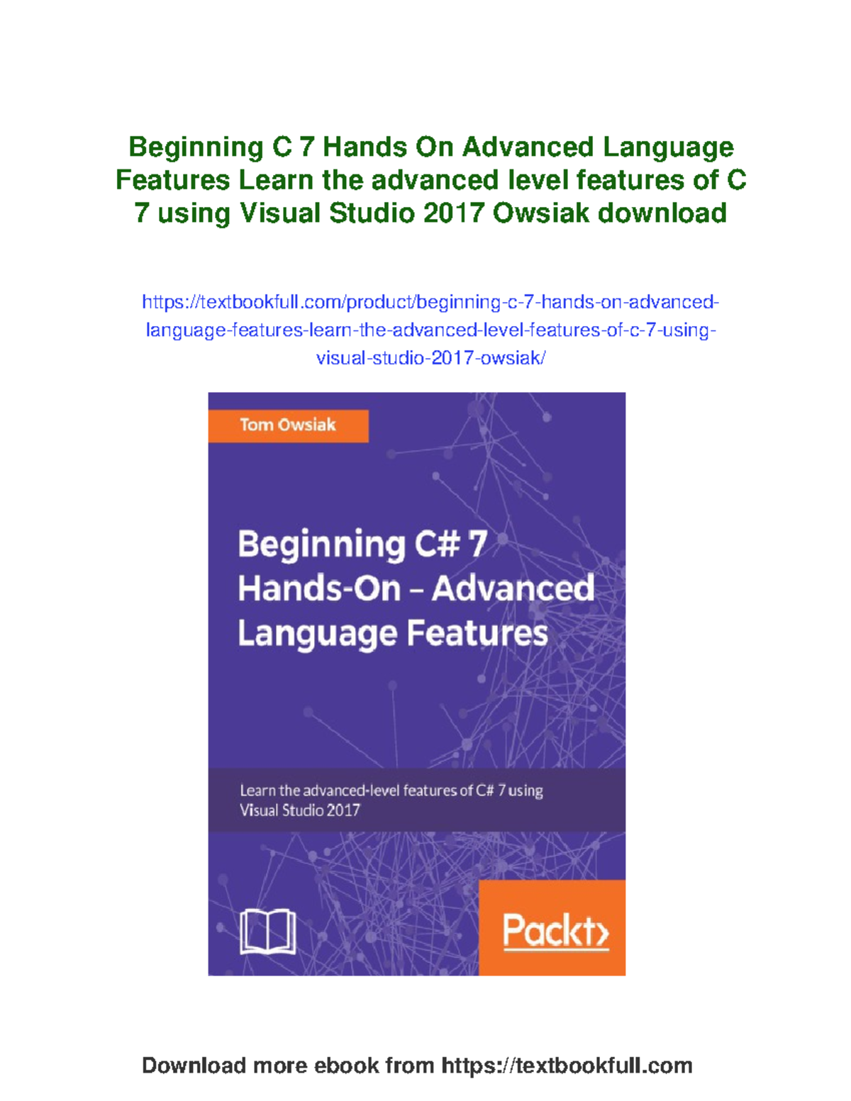 Beginning C 7: Hands-On Advanced Language Features with Visual Studio ...