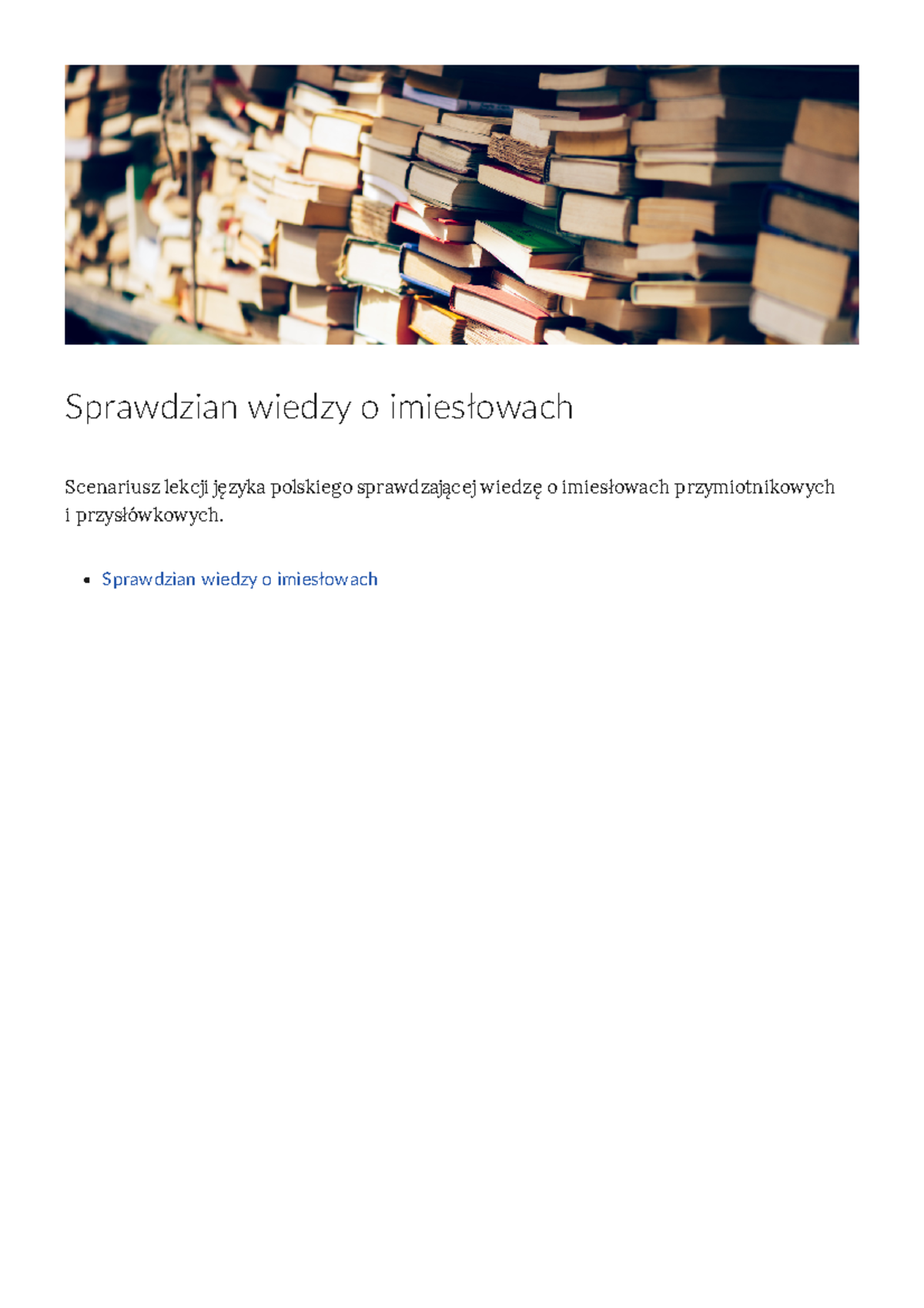 Sprawdzian wiedzy o imieslowach - Sprawdzian wiedzy o imiesłowach
