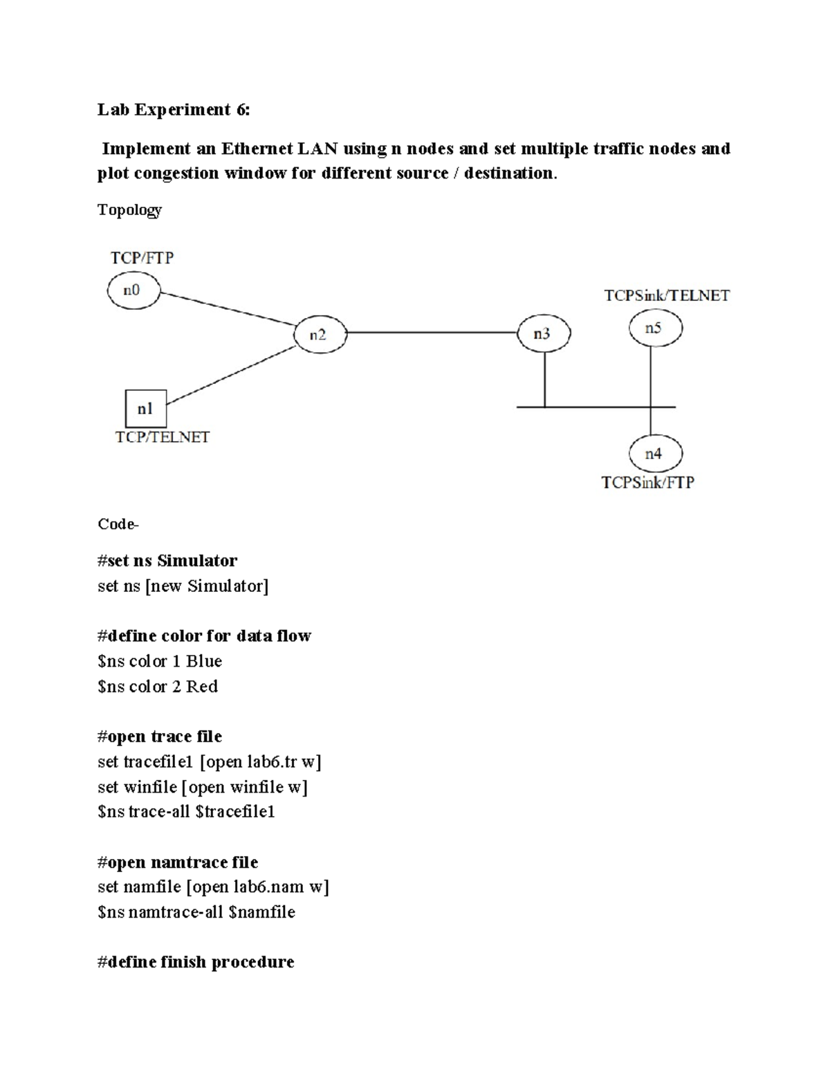 Ethernet LAN using n nodes - Topology Code- #set ns Simulator set ns ...