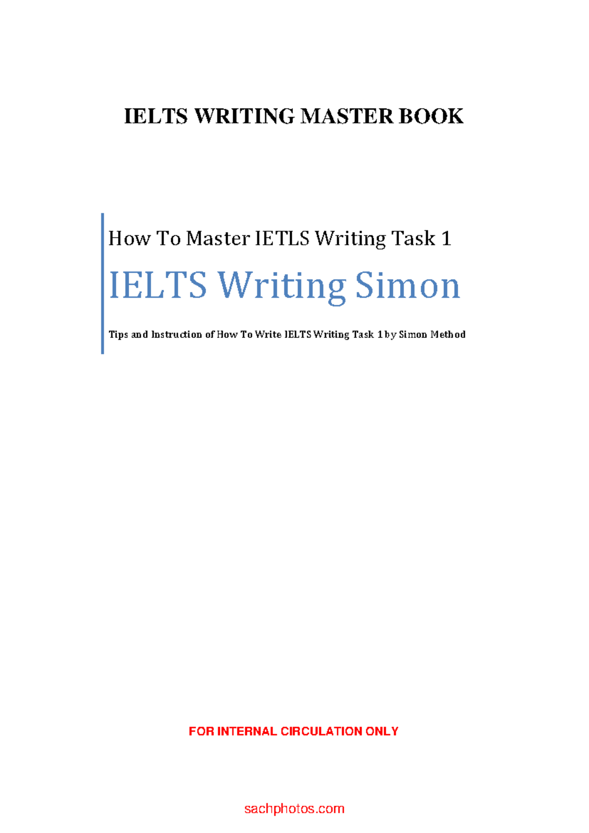 IELTS Writing Task 1 Guide: Mastering Simon's Method for Success - Studocu