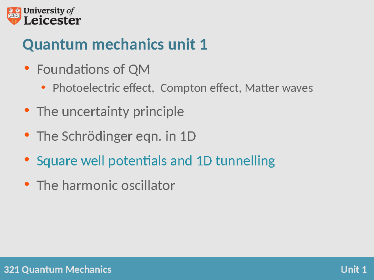 Lecture Notes 321 - Quantum Mechanics Units 1-10 Overview & Key ...
