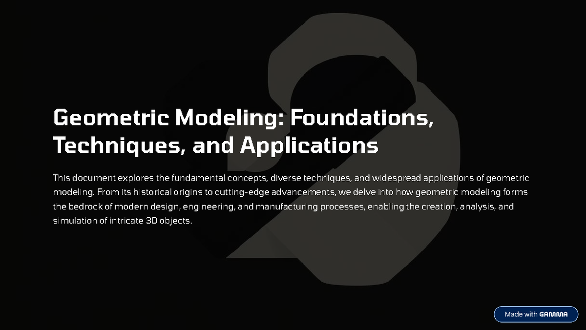 Geometric Modeling (ENGR 101): Foundations, Techniques & Applications ...