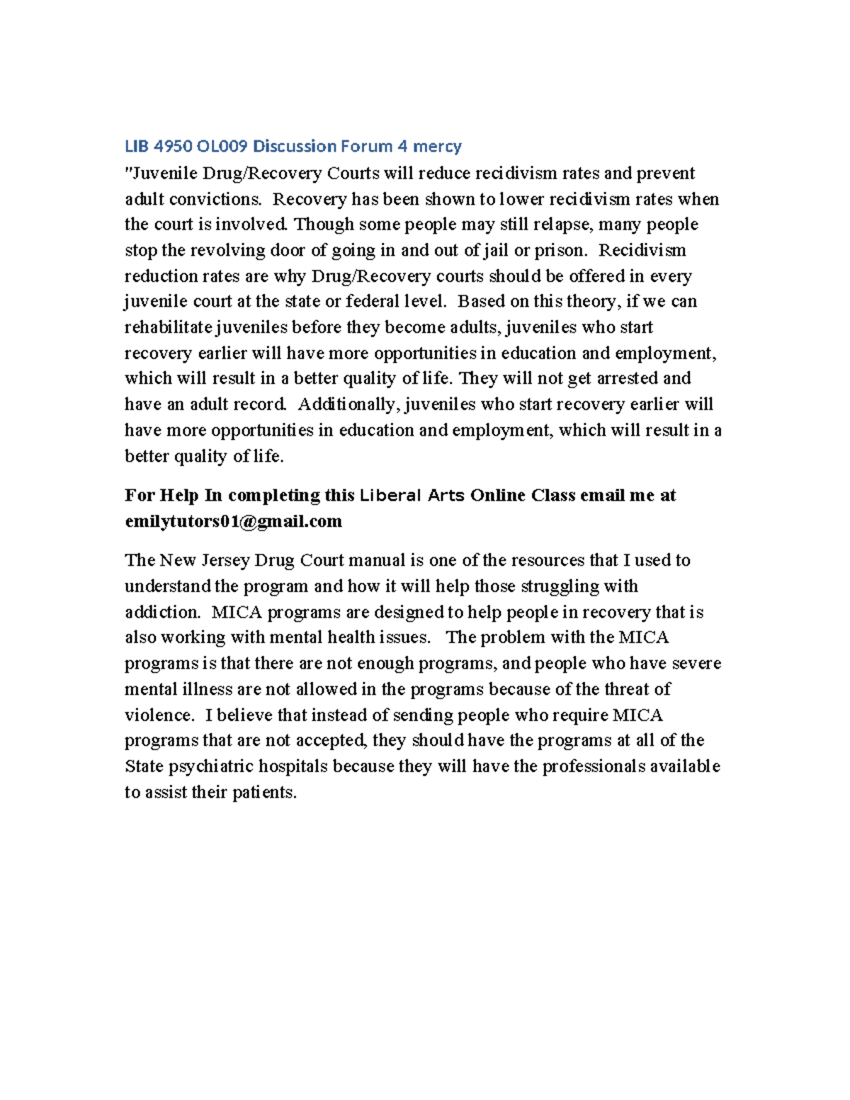 LIB 4950 OL009 Discussion Forum 4: Reducing Recidivism Through Recovery ...