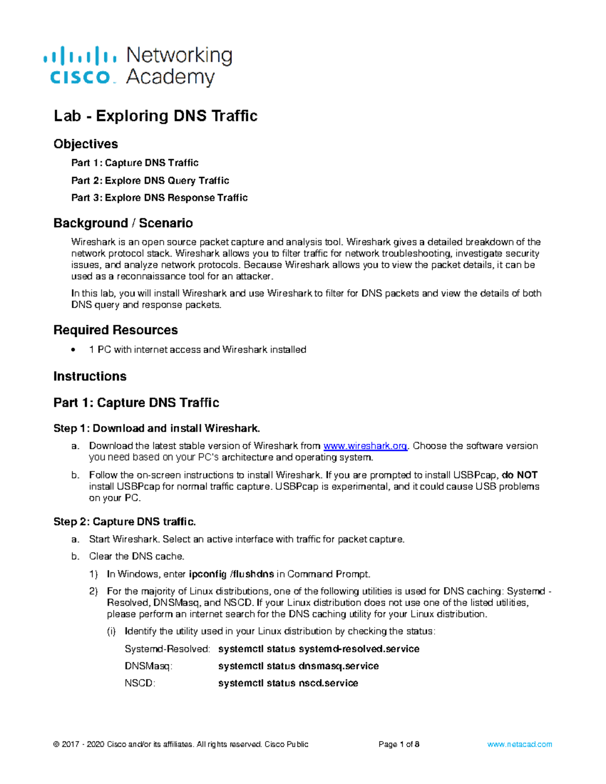 Lab 17.1.7: Exploring DNS Traffic with Wireshark - Studocu