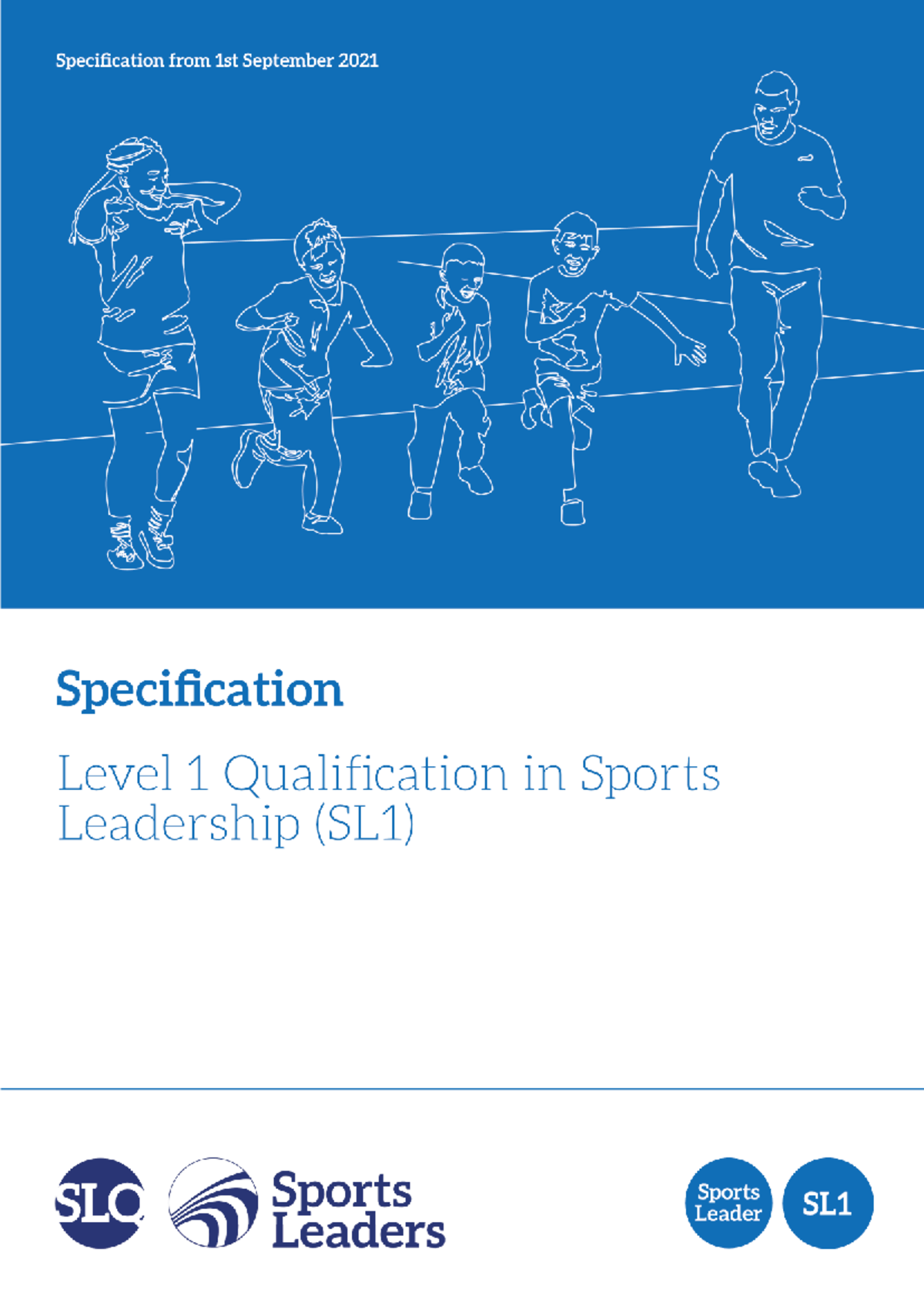 Level 1 Sports Leadership Qualification (SLQ 2021 SL1153) Specification ...