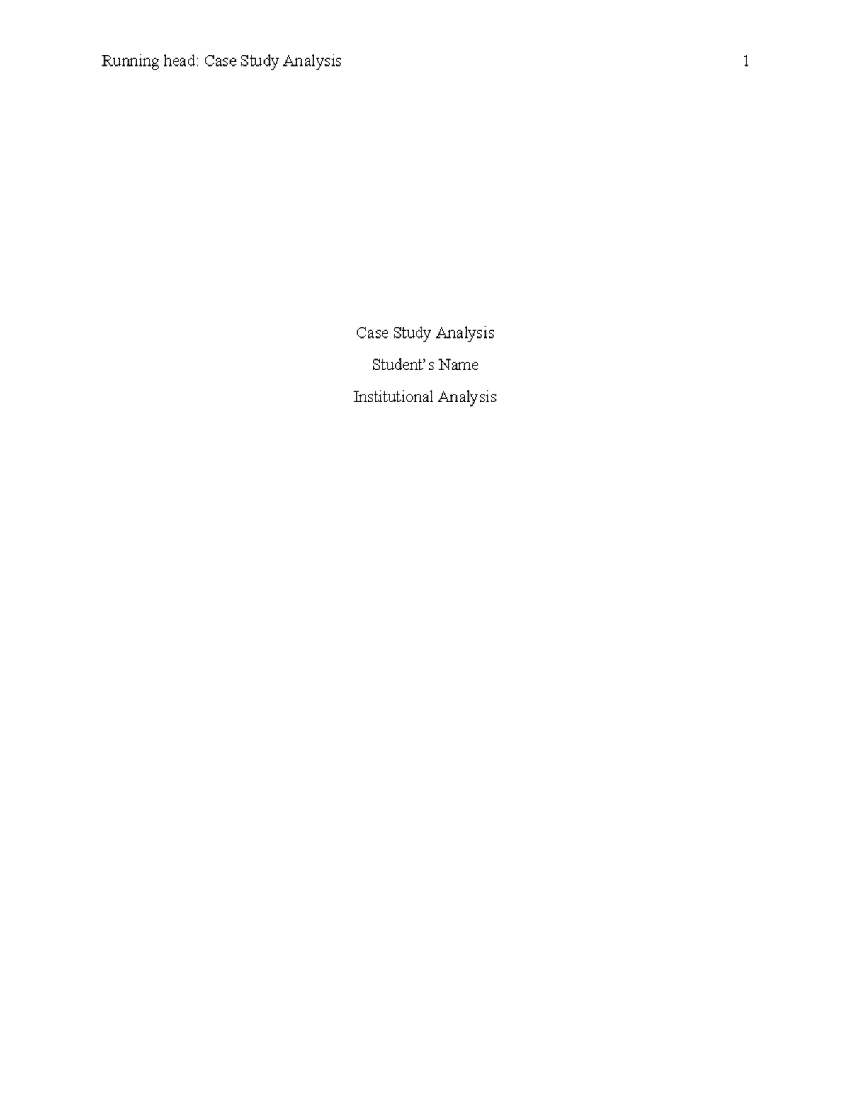 ENGLISH LITERATURE - Running head: Case Study Analysis 1 Case Study ...