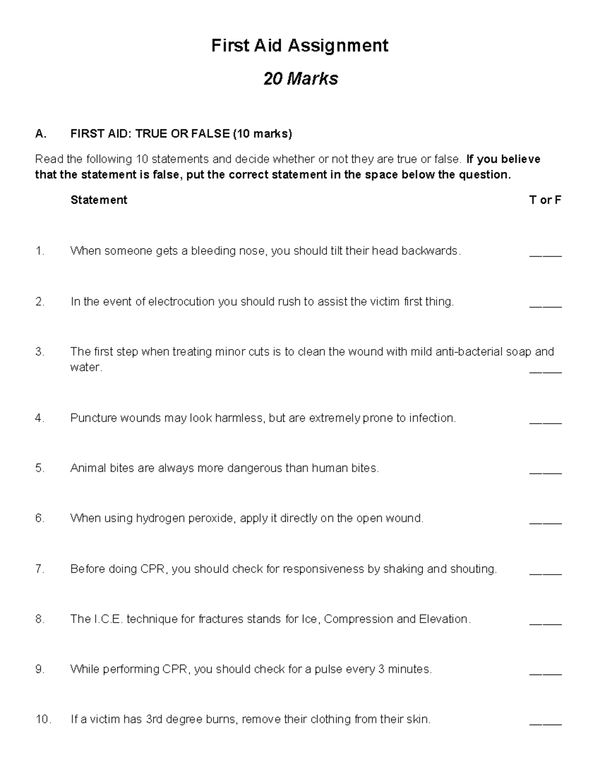 First Aid Assignment First Aid Assignment 20 Marks A First Aid True Or False 10 Marks Read