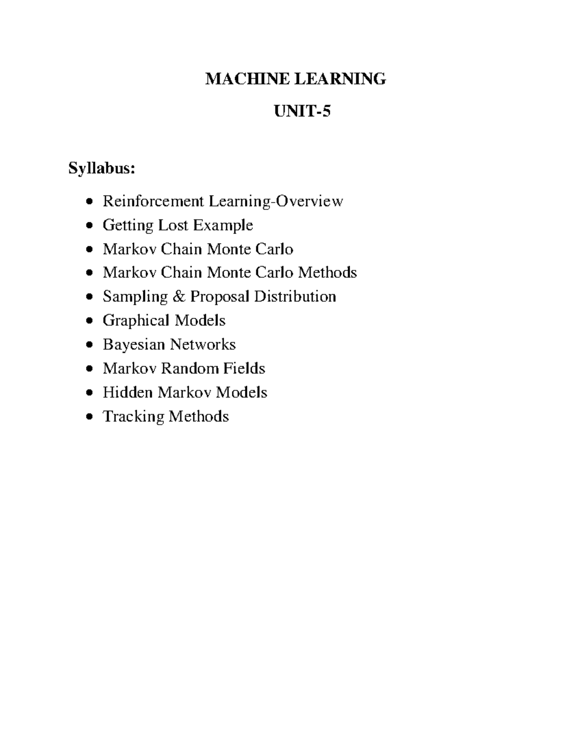 ML-UNIT-5: Syllabus on Reinforcement Learning & MCMC Methods - Studocu