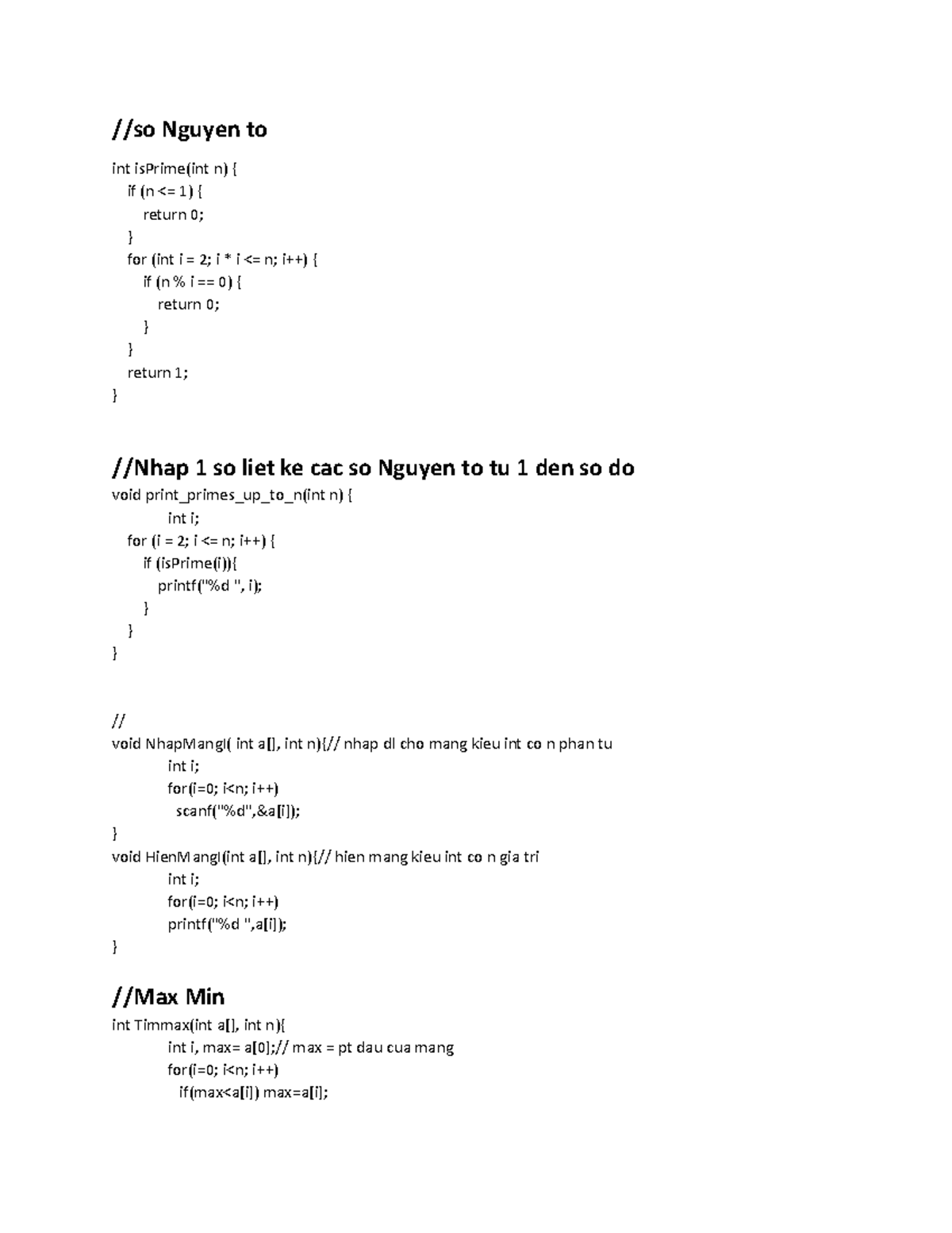 Hàm code C - for code - //so Nguyen to int isPrime(int n) { if (n