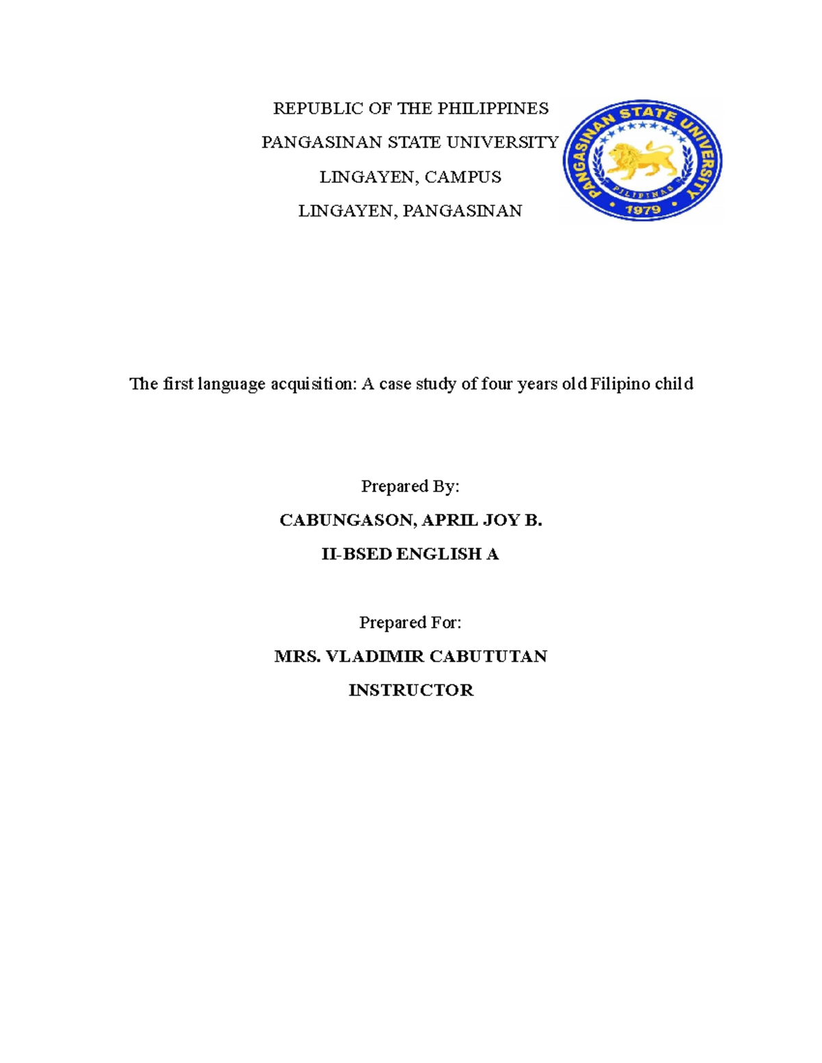 Case-study-april-joy-b-cabungason - BS. education - PangSU - Studocu