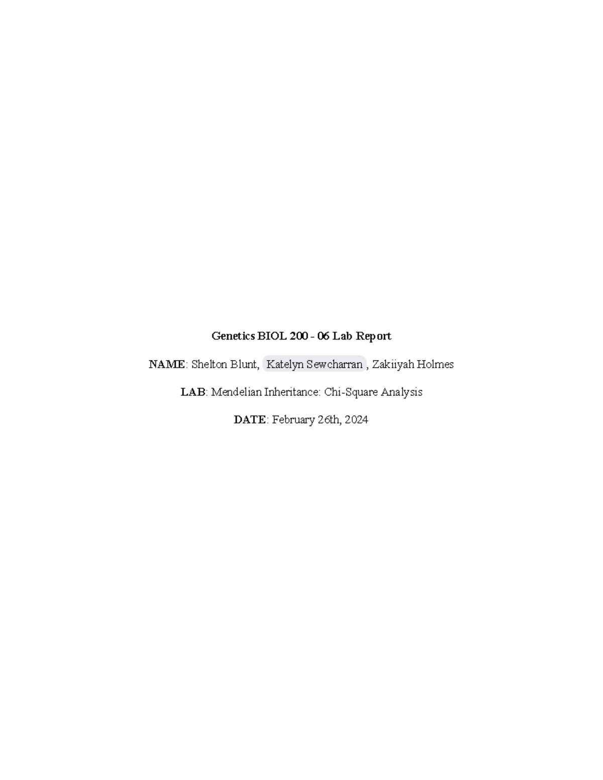 Chi-Square Analysis in Mendelian Genetics Lab Report (BIOL 200-06 ...