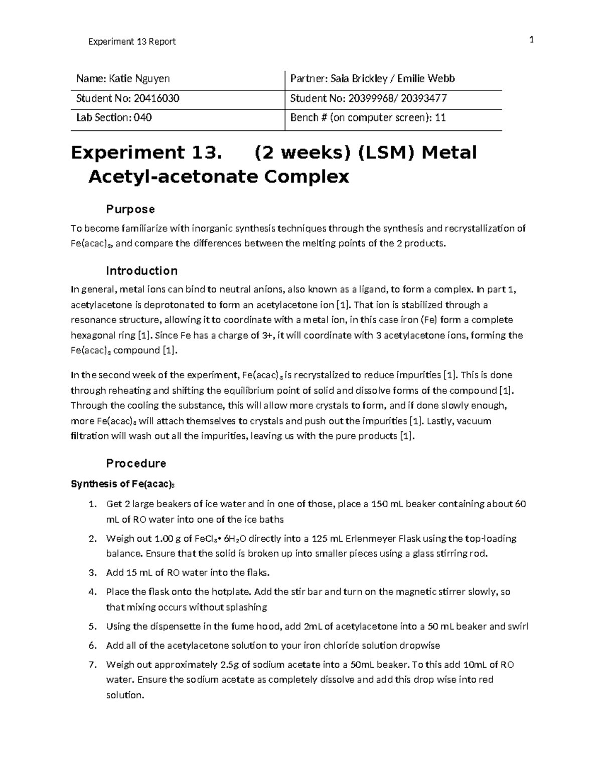 Iron acac synthesis lab report - Experiment 13 Report Name: Katie ...
