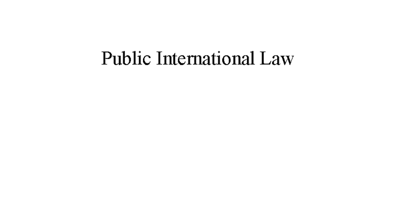 Public International Law (PIL) - Comprehensive Study Notes - Studocu