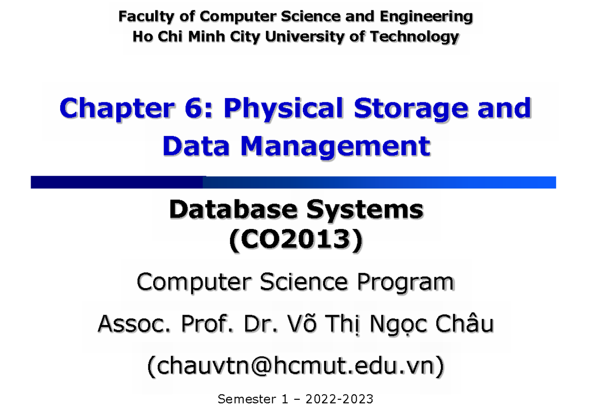 DB Systems (CO2013) - Chapter 6: Physical Storage & Data Management ...