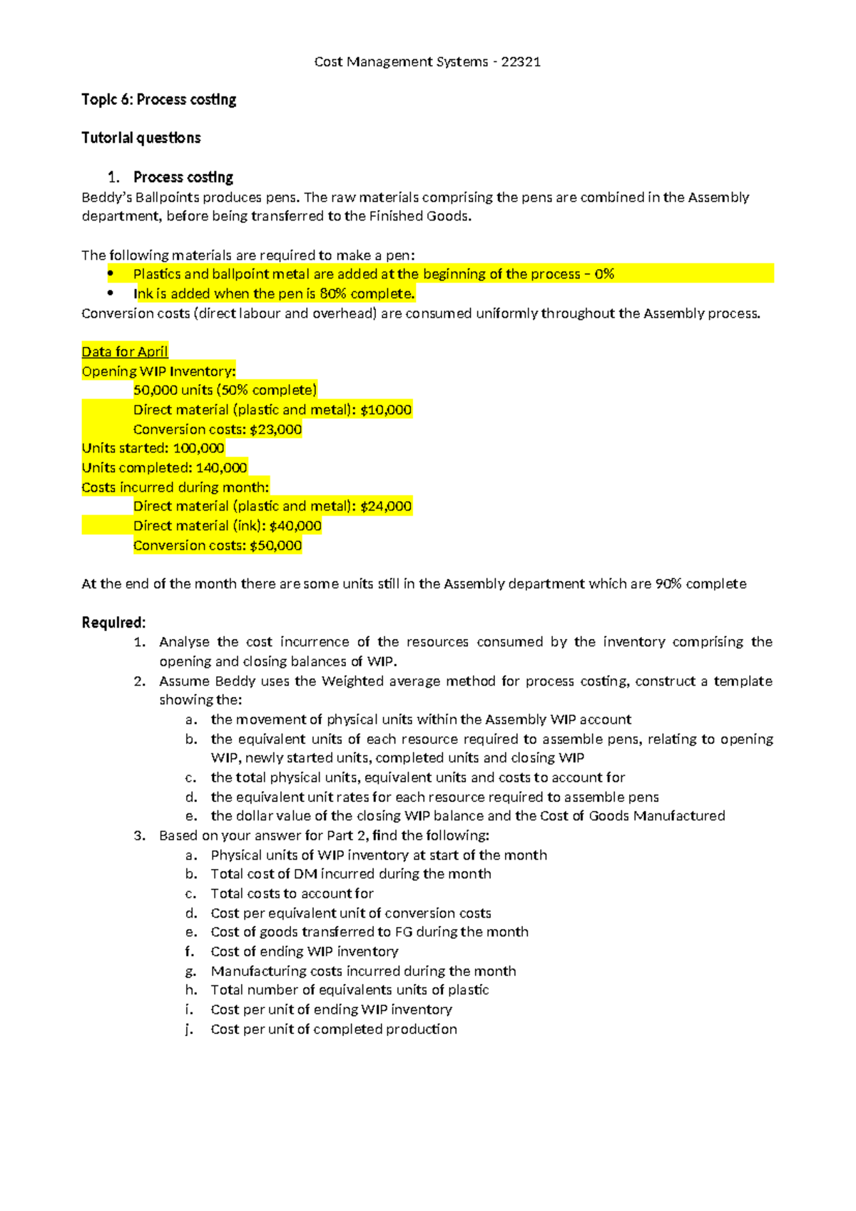 22321 - Topic 6: Process Costing Tutorial Questions and Analysis - Studocu